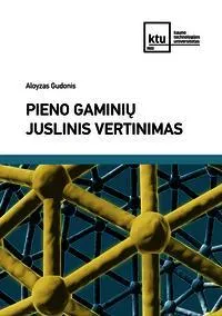 Pieno gaminių juslinis vertinimas
