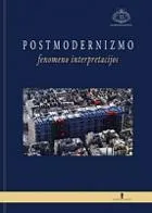 Postmodernizmo fenomeno interpretacijos