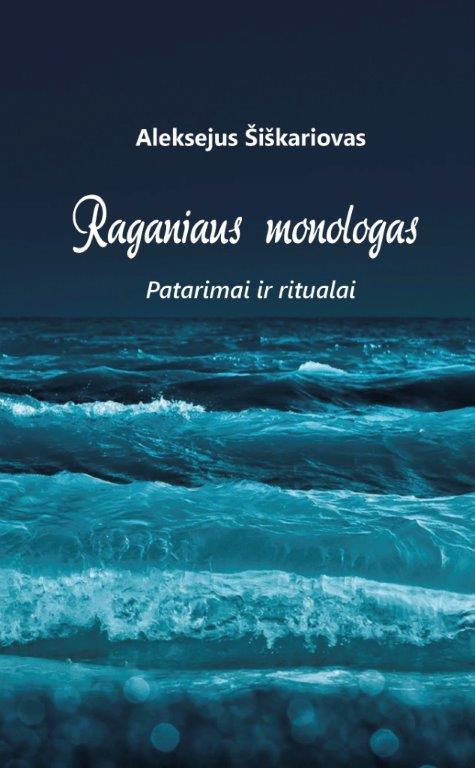 Raganiaus monologas. Patarimai ir ritualai