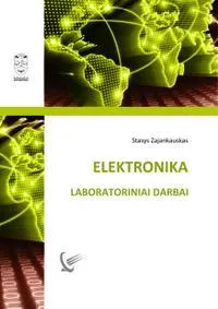 Elektronika. Laboratoriniai darbai