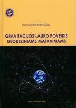 Gravitacijos lauko poveikis geodeziniams matavimams