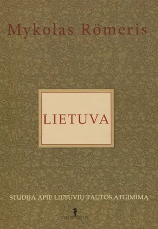 Lietuva. Studija apie lietuvių tautos atgimimą