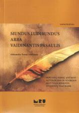 Mundus ludibundus arba vaidinantis pasaulis