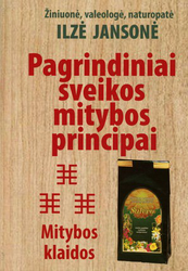 Pagrindiniai sveikos mitybos principai