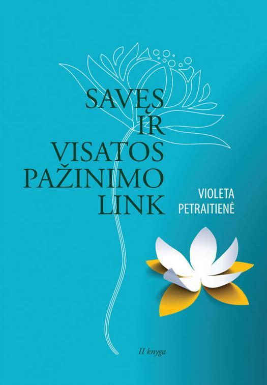 Savęs ir visatos pažinimo link, II dalis