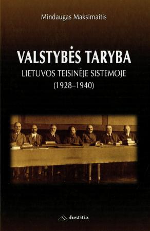 Valstybės taryba Lietuvos teisinėje sistemoje 1928–1940