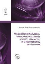 Asinchroninių narvelinių variklių ekvivalentinės schemos parametrų ir charakteristikų skaičiavimas