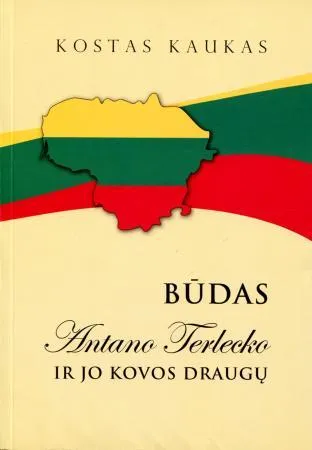 Būdas Antano Terlecko ir jo kovos draugų