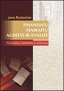 Finansinių ataskaitų auditas ir analizė. Procedūros, metodikos ir vertinimas