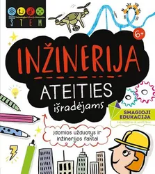 Inžinerija ateities išradėjams. STEM