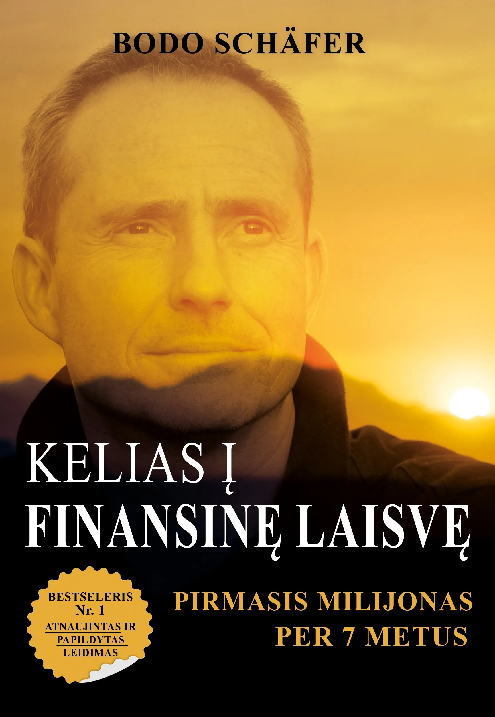 Kelias į finansinę laisvę. Pirmasis milijonas per 7 metus