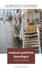 Mažasis patirties žemėlapis: mintys ir aforizmai