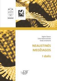 Neaustinės medžiagos, I d.