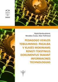 Pedagogo veiklos tobulinimas: pagalba V klasės mokiniams rengti tekstinius dokumentus taikant informacines technologijas
