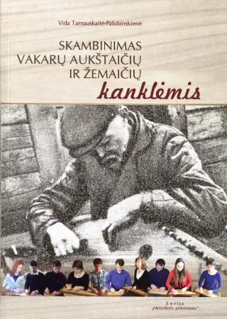 Skambinimas vakarų aukštaičių ir žemaičių kanklėmis