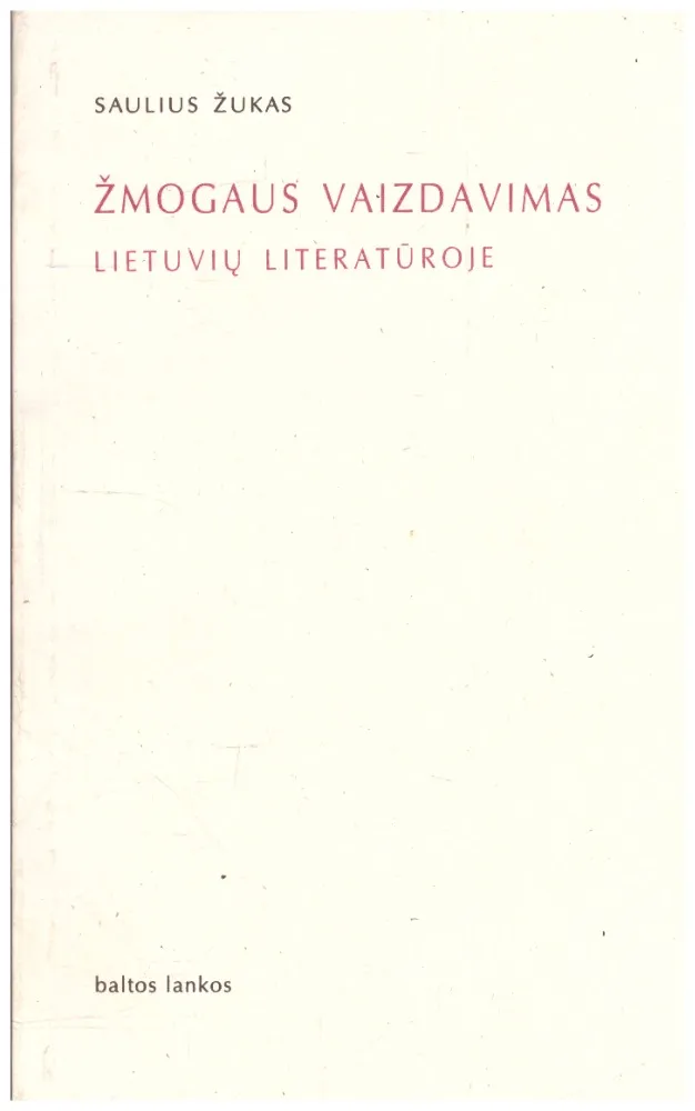 Žmogaus vaizdavimas lietuvių literatūroje