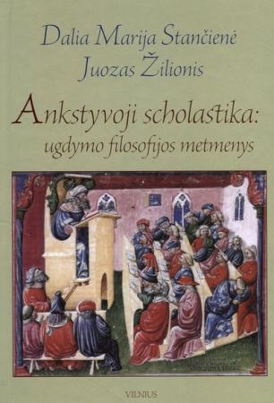 Ankstyvoji scholastika: ugdymo filosofiniai metmenys