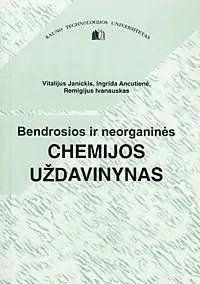 Bendrosios ir neorganinės chemijos uždavinynas