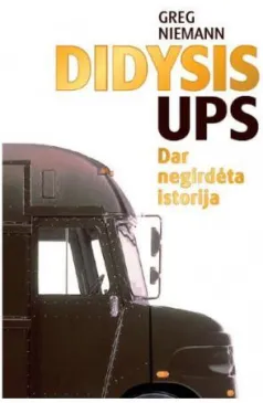 Didysis UPS. Dar negirdėta istorija
