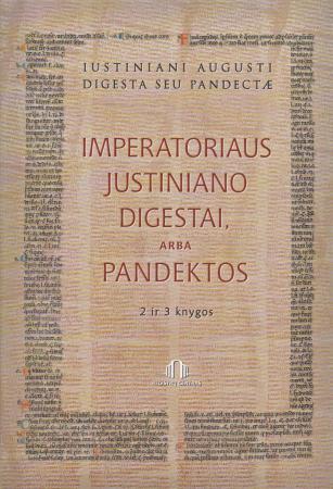Imperatoriaus Justiniano Digestai arba Pandektos, II ir III knygos