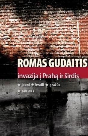 Invazija į Prahą ir širdis