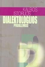 Kalbos istorijos ir dialektologijos problemos II t.
