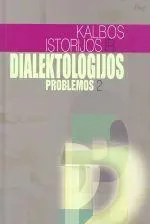 Kalbos istorijos ir dialektologijos problemos II t.