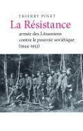 La Résistance armée des Lituaniens contre le pouvoir soviétique (1944–1953)