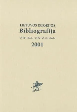 Lietuvos istorijos bibliografija 2001