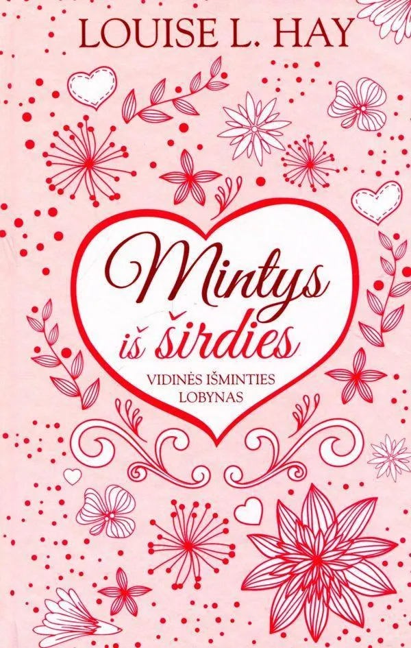 Mintys iš širdies: vidinės išminties lobynas