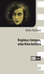 Regimas žmogus, arba kino kultūra