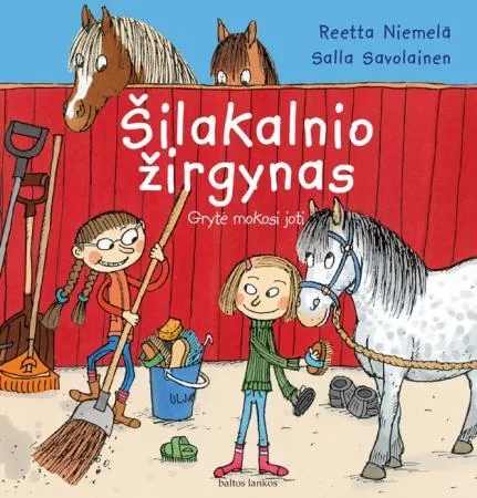 Šilakalnio žirgynas. Grytė mokosi joti