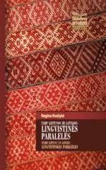 Tarp Lietuvos ir Latvijos: lingvistinės paralelės/ Starp Lietuvu un Latviju: lingvistiskās paralēles