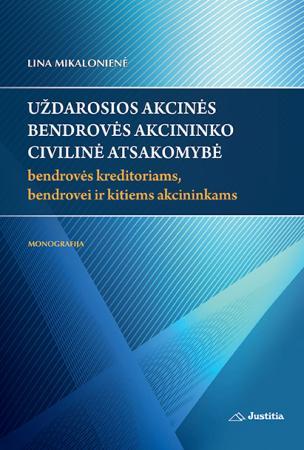UAB akcininko civilinė atsakomybė bendrovės kreditoriams, bendrovei ir kitiems akcininkams