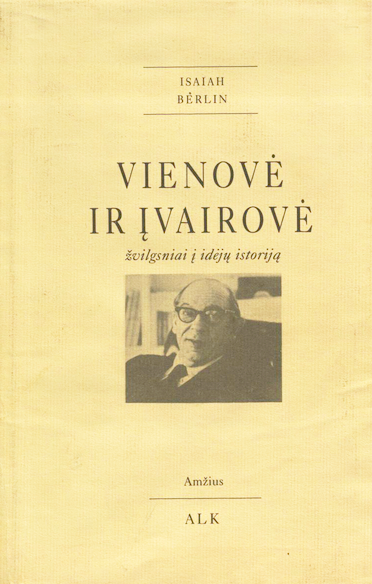 Vienovė ir įvairovė: žvilgsniai į idėjų istoriją