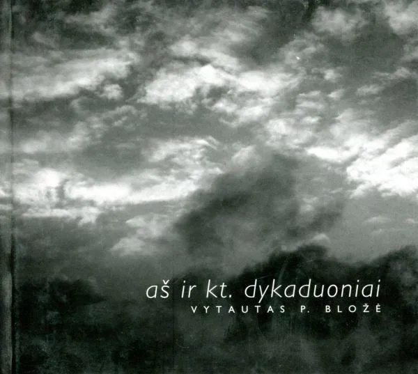 Aš ir kt. dykaduoniai (galimas viršelio brokas)