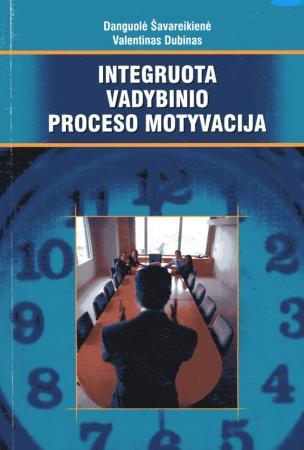 Integruota vadybinio proceso motyvacija