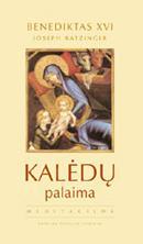 Kalėdų palaima. Meditacijos