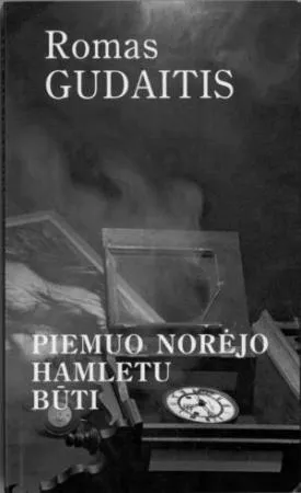 Piemuo norėjo Hamletu būti