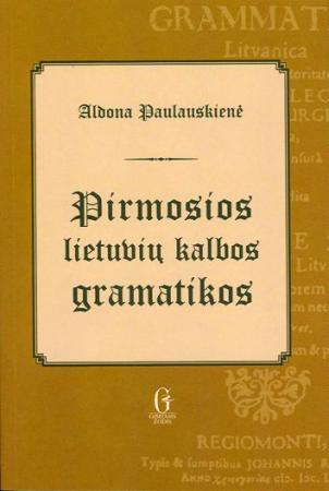 Pirmosios lietuvių kalbos gramatikos