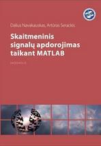 Skaitmeninis signalų apdorojimas taikant MATLAB