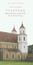 Tytuvėnų bernardinų bažnyčia ir vienuolynas