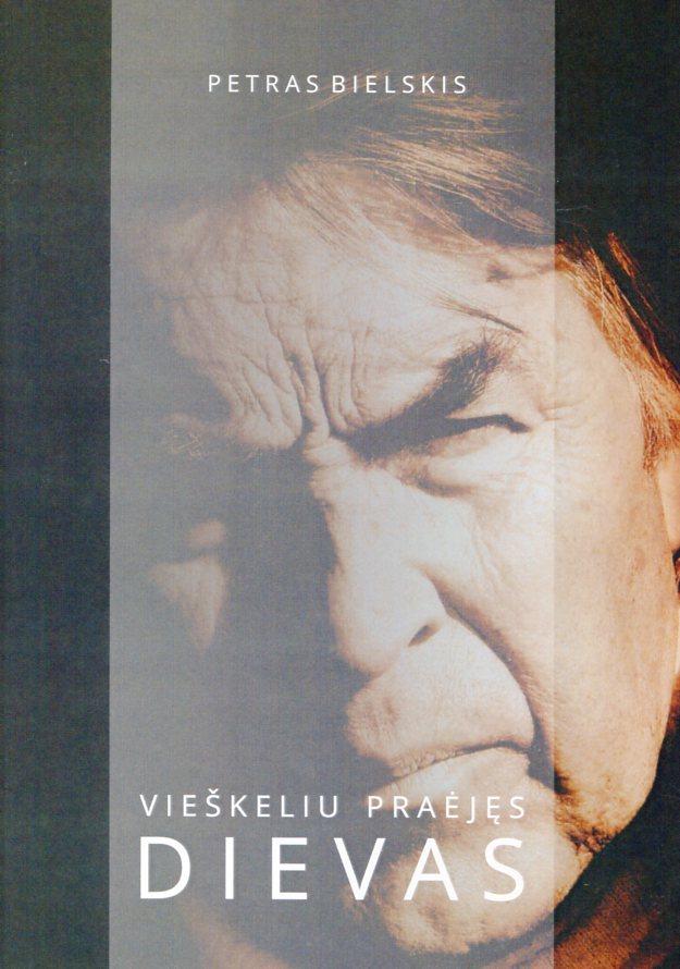 Vieškeliu praėjęs Dievas