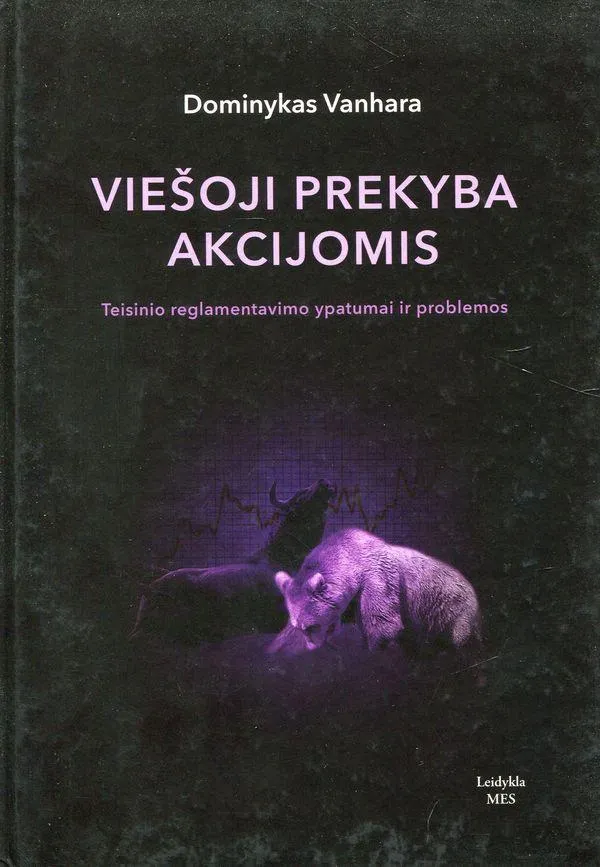 Viešoji prekyba akcijomis. Teisinio reglamentavimo ypatumai ir problemos