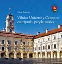 Vilnius University Campus: courtyards, people, stories