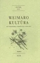 Weimaro kultūra. Autsaiderių Vokietija 1918-1933