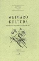 Weimaro kultūra. Autsaiderių Vokietija 1918-1933
