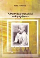 Ankstyvasis muzikinis vaikų ugdymas