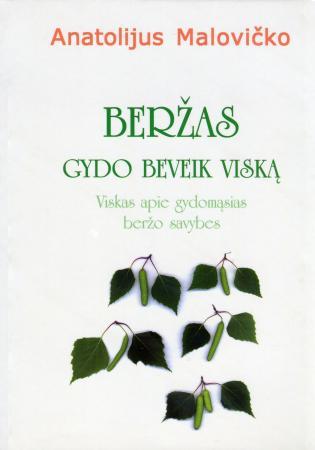 Beržas gydo beveik viską