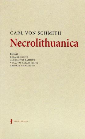 Carl von Schmith „Necrolithuanica“